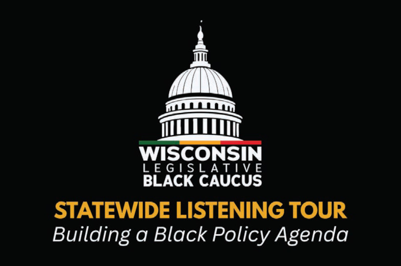 Wisconsin Legislative Black Caucus Concludes Statewide Listening Tour Report